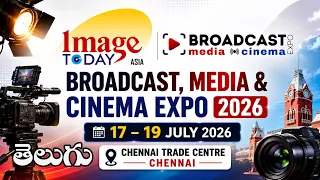 🎥 Image Today + Broadcast Media Cinema Expo 2026 Tour | Chennai Trade Centre