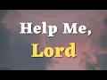 Download Lagu A Prayer for God’s Help in Time of Need - God, Help Me to Let Go of My Worries and Anxieties