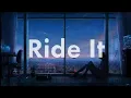 Lagu Ride it - Jay Sean (Slowed \u0026 Reverb) | LastNight