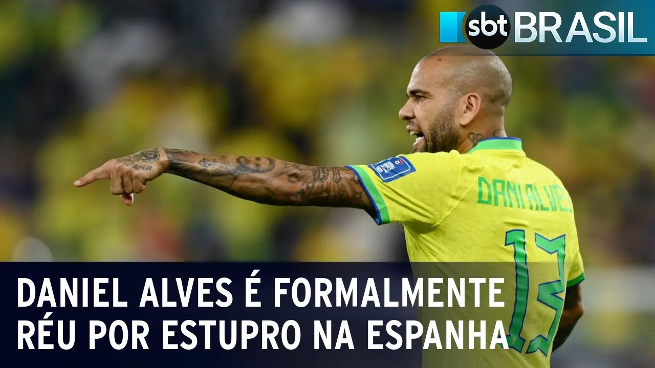 Daniel Alves é formalmente réu por estuprar uma mulher em boate espanhola | SBT Brasil (02/08/23)