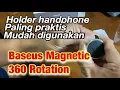 Download Lagu Holder Handphone Praktis / Baseus Magnetic 360 Rotation