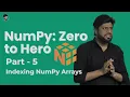 Numpy Crash Course Zero to Hero Part 5 Indexing Numpy Arrays