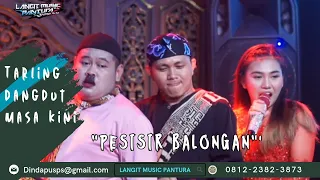 Download PESISIR BALONGAN Voc DINDA PUSPITASARI | LIVE MUSIC TENGDUNG | SPESIAL RAMDHAN | LANGIT MUSIC PANTUR MP3