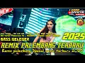 Download Lagu REMIX PALEMBANG TERBARU 2025 SPESIAL REMIX KN 1400 FULL BASS GELEGER KENCANG