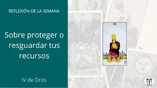 TAROT Cuatro de Oros Sabes protegerte