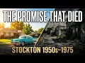 Stockton California s Untold History The 1950s to 1975