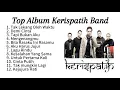 Download Lagu Kerispatih Band Full Album 2000 an Tanpa Iklan