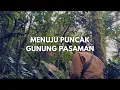 Download Lagu GUNUNG PASAMAN #3 - Pasaman Barat, Sumatera Barat 🇮🇩
