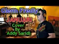 Download Lagu Glenn Fredly - Januari Song cover by Addy Saridi