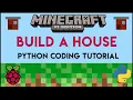 Minecraft Pi - Build a House Using Python