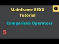 Comparison Operators in REXX - Mainframe REXX Tutorial