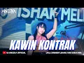 Lagu FUNKOT - KAWIN KONTRAK || NEW VERSION VIRAL TIKTOK || BY DJ ANEZKA