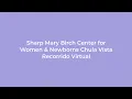 Visita virtual Sharp Mary Birch Center for Women Newborns Chula Vista