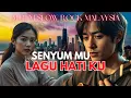 Download Lagu Senyummu Lagu Hatiku | Full Album Slow Rock Malaysia Paling Menyentuh Jiwa