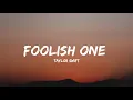 Download Lagu Taylor Swift - Foolish One (Taylor’s Version) (Lyrics)