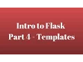 Intro to Flask Part 4 - Templates