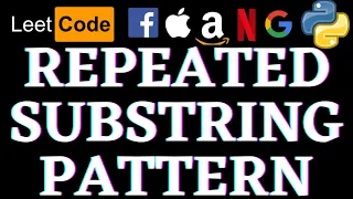 Repeated Substring Pattern Leetcode Python Solution Python
