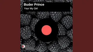 your my girl original mix 