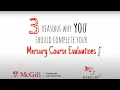 Reasons to Complete your Course Evaluations