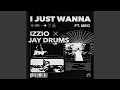 Lagu I Just Wanna