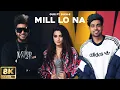Lagu Mill Lo Na (8K Full Video) : Guri | Sukhe Muzical Doctorz | Latest Punjabi Songs - Geet MP3