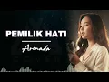 Lagu PEMILIK HATI _ ARMADA _ AL COVER versi cewek imut