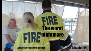Fire, the worst nightmare