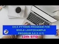 CH-6 while loop - example program 6 6 6 7
