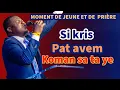 Lagu Moment de Jeune et de priere | Si kris pat avem koman m ta ye | Evangeliste Trofort