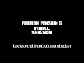 Download Lagu Backsound Preman pensiun 5 pembukaan singkat
