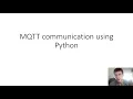 MQTT Series Part 4 MQTT using Python