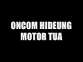 ONCOM HIDEUNG MOTOR TUA