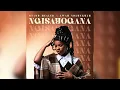 Starr Healer x Lwah Ndlunkulu - Ngisayogana [Official Audio]