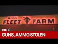 Fleet Farm theft guns ammo stolen FOX6 News Milwaukee