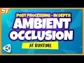 AMBIENT OCCLUSION Secrets at RUNTIME in Unity Post Processing Tutorial