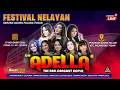 Download Lagu 🔴 LIVE STREAMING OM. ADELLA | DALAM RANGKA TASYAKURAN NELAYAN KARANG AGUNG PALANG TUBAN