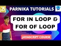 For of Loop in JavaScript For in Loop in JavaScript JavaScript course
