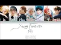 Download Lagu BTS- Young Forever (Color Coded Han| Rom| Eng Lyrics)