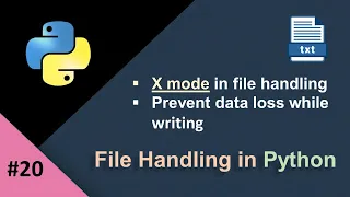 X Mode in Python File Handling in Python Prevent Data Loss While Writing