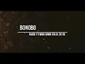 Bonobo - Radio 1's Wind Down (26.01.2019)