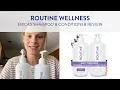 Erika C s Review of Routine Wellness Shampoo and Conditioner