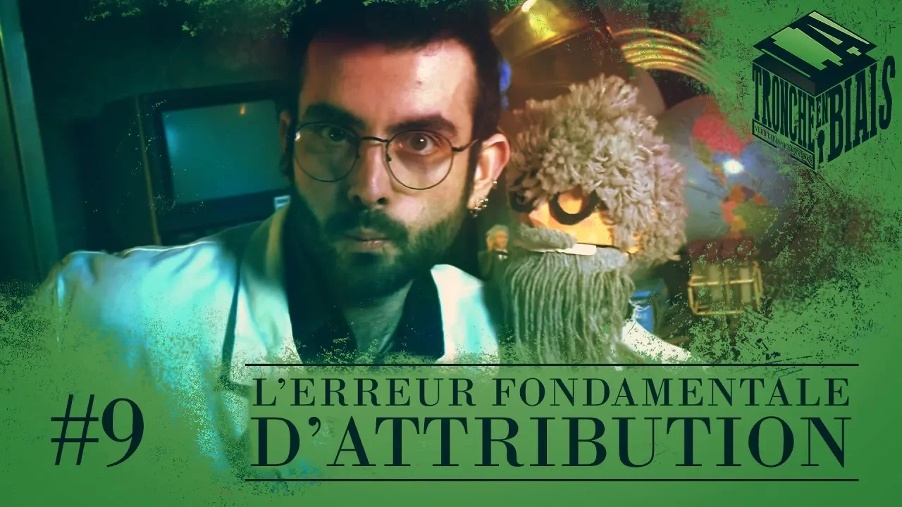 L'erreur fondamentale d'attribution - La TeB#9