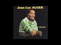 Jean-Luc Alger - Tou sèl