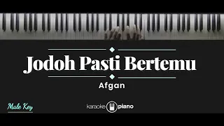 Download Jodoh Pasti Bertemu - Afgan (KARAOKE PIANO - MALE KEY) MP3