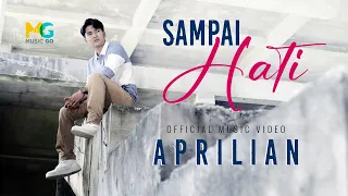aprilian sampai hati official music video 