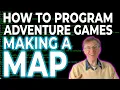 How To Make a Map Complete Course in Adventure Game Programming