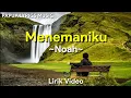 Download Lagu NOAH - Menemaniku ( Official Lyrics Video )