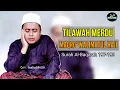 TERBARU ! Maqro Walimatul Haji / Walimatussafar Tilawah Alquran Surah Al-Baqarah Ayat 197-199