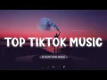 Download Lagu Top TikTok Hits Music 2025 ~ Best TikTok Songs Mix ~ Playlist Viral Songs On TikTok 2025