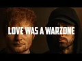 Lagu Eminem ft Ed Sheeran Love Was A Warzone (Deep Emotional Lyrics Video)